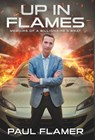 Up in Flames - Paul Flamer - 9781951503222