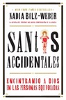 Santos Accidentales - Nadia Bolz-Weber - 9781951539078