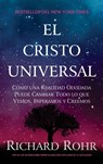 El Cristo Universal - Richard Rohr - 9781951539177