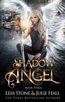 Shadow Angel - Leia Stone ; Julie Hall - 9781951578251