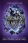 Broken Hearted - Julie Hall - 9781951578497