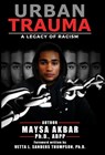 Urban Trauma - Maysa Akbar - 9781951591052