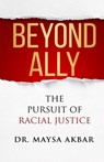 Beyond Ally - Maysa Akbar - 9781951591380