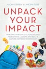 Unpack Your Impact - Naomi O'Brien ; Lanesha Tabb - 9781951600488