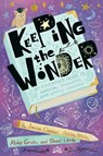 Keeping the Wonder - Jenna Copper ; Ashley Bible ; Abby Gross And Staci Lamb - 9781951600877
