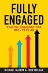 Fully Engaged - Michael Matera ; John Meehan - 9781951600945