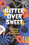 Bitter Over Sweet - Melissa Llanes Brownlee - 9781951631512