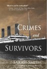 Crimes and Survivors - Sarah Smith - 9781951636074
