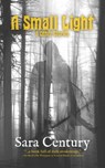 A Small Light & Other Stories - Sara Century - 9781951658304