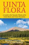 Uinta Flora - Sherel Goodrich ; Allen Huber - 9781951682309