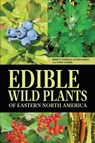 Edible Wild Plants of Eastern North America - Merritt L Fernald ; Alfred C Kinsey ; Steve W Chadde - 9781951682385