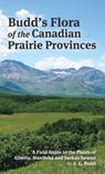Budd's Flora of the Canadian Prairie Provinces - Archibald Budd - 9781951682583