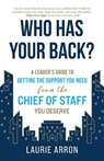 Who Has Your Back? - Laurie Arron - 9781951692346