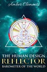 The Human Design Reflector - Amber Clements - 9781951694340