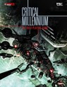 Critical Millennium: The RPG Core Rulebook - Andrew E. C. Gaska ; E. L. Thomas - 9781951719722
