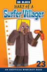 Diary of a Surfer Villager, Book 23 - Dr Block - 9781951728427