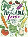 The Vegetable Lover Coloring Book: A Collection of Favorite Varieties - Jen Racine - 9781951728816