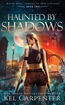Haunted by Shadows - Kel Carpenter - 9781951738129