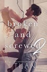 Broken & Screwed 2 - Tijan - 9781951771454
