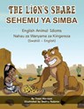 The Lion's Share - English Animal Idioms (Swahili-English) - Troon Harrison - 9781951787820