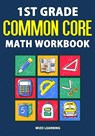 1st Grade Common Core Math Workbook - Wizo Learning - 9781951806279