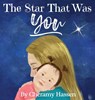 The Star That Was You - Cheramy Hassen - 9781951806484