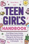 Teen Girl's Handbook - Karen Harris - 9781951806514