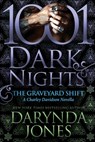 The Graveyard Shift: A Charley Davidson Novella - Darynda Jones - 9781951812072