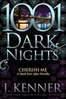Cherish Me: A Stark Ever After Novella - J. Kenner - 9781951812317