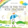 Hope Is the Thing with Feathers (Petite Poems) - Emily Dickinson - 9781951836948