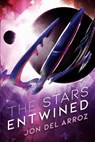 The Stars Entwined: An Epic Military Space Opera - Jon Del Arroz - 9781951837075