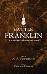 The Battle of Franklin - A S Peterson - 9781951872014