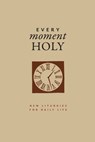 McKelvey, D: Every Moment Holy, Volume I (Gift Edition) - Douglas Kaine McKelvey - 9781951872137