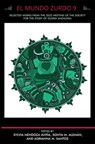 El Mundo Zurdo 9: Selected Works from the 2022 Meeting of the Society for the Study of Gloria Anzaldua - Adrianna M. Santos - 9781951874087