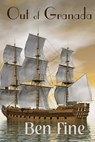 Out of Granada - Ben Fine - 9781951901660