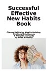 Successful Effective New Habits Book - Brian Mahoney - 9781951929954