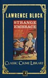 Strange Embrace - Lawrence Block - 9781951939175