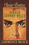 Gigolo Johnny Wells - BLOCK,  Lawrence - 9781951939212