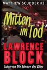 Mitten im Tod - Lawrence Block - 9781951939472