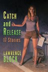 Catch and Release - Lawrence Block - 9781951939748
