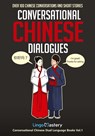 Conversational Chinese Dialogues - Lingo Mastery - 9781951949051