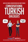 Conversational Turkish Dialogues - Lingo Mastery - 9781951949327