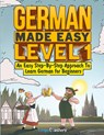 German Made Easy Level 1 - Lingo Mastery - 9781951949556