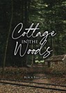 Cottage in the Woods - JIM,  Black Bart - 9781951966065
