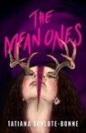 The Mean Ones - Tatiana Schlote-Bonne - 9781951971304