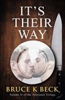 It's Their Way - Bruce K Beck - 9781952031052