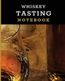 Whiskey Tasting Notebook - Patricia Larson - 9781952035357