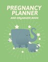 Pregnancy Planner And Organizer Book - Patricia Larson - 9781952035906