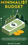 Minimalist Budget - Clark David - 9781952083433