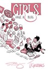 Girls Have a Blog: The Signature Edition - Thorn Kurtzhals ; Sarah Bollinger - 9781952126451